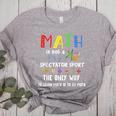 Back To School Math Is Not A Spectator Sport Math Teacher Women's Heather T-Shirt Athletic Heather