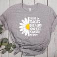 i Became a Teacher Because Your Life Is Worth My Time Women's Heather T-Shirt Athletic Heather