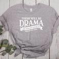 Broadway Actor There Will Be Drama Theater Teacher Men Women Women's Heather T-Shirt Athletic Heather Broadway Actor There Will Be Drama Theater Teacher Men Women Women's Heather T-Shirt Athletic Heather