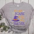 You Can't Scare Me I'm A Teacher For Men Women Women's Heather T-Shirt Athletic Heather You Can't Scare Me I'm A Teacher For Men Women Women's Heather T-Shirt Athletic Heather