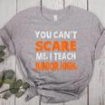 You Can't Scare Me I Teach Junior High Teacher Shirt For Men Women Women's Heather T-Shirt Athletic Heather You Can't Scare Me I Teach Junior High Teacher Shirt For Men Women Women's Heather T-Shirt Athletic Heather