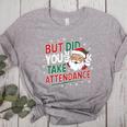 Christmas Teacher Surprise Did You Take Attendance Women's Heather T-Shirt Athletic Heather Christmas Teacher Surprise Did You Take Attendance Women's Heather T-Shirt Athletic Heather