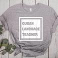 Cuban Language Teacher Women's Heather T-Shirt Athletic Heather Cuban Language Teacher Women's Heather T-Shirt Athletic Heather