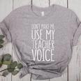Don't Make Me Use My Teacher Voice Shirt Men Women Teacher Women's Heather T-Shirt Athletic Heather Don't Make Me Use My Teacher Voice Shirt Men Women Teacher Women's Heather T-Shirt Athletic Heather
