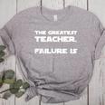 The Greatest Teacher Failure Is Wisdom Quote Motivation Men Women Girls Kids Women's Heather T-Shirt Athletic Heather The Greatest Teacher Failure Is Wisdom Quote Motivation Men Women Girls Kids Women's Heather T-Shirt Athletic Heather