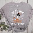 I’Ll Just Wait Until It’s Quiet Skeleton Teacher Women's Heather T-Shirt Athletic Heather I’Ll Just Wait Until It’s Quiet Skeleton Teacher Women's Heather T-Shirt Athletic Heather