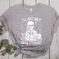 I'Ll Wait Until It's Quiet Tshirt Skeleton Teacher Halloween Women's Heather T-Shirt Athletic Heather I'Ll Wait Until It's Quiet Tshirt Skeleton Teacher Halloween Women's Heather T-Shirt Athletic Heather