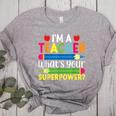 I'm A Teacher What's Your Superpower Back To School Women's Heather T-Shirt Athletic Heather I'm A Teacher What's Your Superpower Back To School Women's Heather T-Shirt Athletic Heather