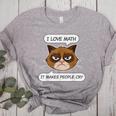 I Love Math It Makes People Cry Math Teacher Women's Heather T-Shirt Athletic Heather