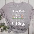 I Love Maths And Dogs Puppy Dog Lover Teacher Student Women's Heather T-Shirt Athletic Heather I Love Maths And Dogs Puppy Dog Lover Teacher Student Women's Heather T-Shirt Athletic Heather