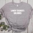 Lower Teacher Salaries Women's Heather T-Shirt Athletic Heather Lower Teacher Salaries Women's Heather T-Shirt Athletic Heather