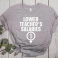 Lower Teacher's Salaries For Men Women Kids Women's Heather T-Shirt Athletic Heather Lower Teacher's Salaries For Men Women Kids Women's Heather T-Shirt Athletic Heather
