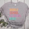 Middle School Teacher Middle School Is Bussin Bruh Women's Heather T-Shirt Athletic Heather