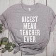 Nicest Mean Teacher Ever Teacher For Men Women Women's Heather T-Shirt Athletic Heather Nicest Mean Teacher Ever Teacher For Men Women Women's Heather T-Shirt Athletic Heather