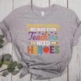 Paraprofessionals Because Even Teachers Need Heroes Women's Heather T-Shirt Athletic Heather