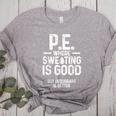 PE Physical Education Teacher Sweating Men Women Women's Heather T-Shirt Athletic Heather PE Physical Education Teacher Sweating Men Women Women's Heather T-Shirt Athletic Heather
