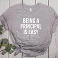 Being A Principal Is Easy School Principal Teacher Life Women's Heather T-Shirt Athletic Heather