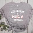 Retirement Is Music To My Ears Retired Music Teacher Women's Heather T-Shirt Athletic Heather Retirement Is Music To My Ears Retired Music Teacher Women's Heather T-Shirt Athletic Heather