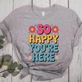 So Happy You’Re Here Groovy Retro Positivity Women Teacher Women's Heather T-Shirt Athletic Heather So Happy You’Re Here Groovy Retro Positivity Women Teacher Women's Heather T-Shirt Athletic Heather