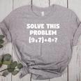 Solve This Problem 9X7467 Elementary Math Teacher Women's Heather T-Shirt Athletic Heather Solve This Problem 9X7467 Elementary Math Teacher Women's Heather T-Shirt Athletic Heather