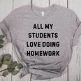 All My Students Love Doing Homework Teacher Lie Party Women's Heather T-Shirt Athletic Heather
