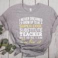Substitute Teacher T Shirt School Tee Women's Heather T-Shirt Athletic Heather Substitute Teacher T Shirt School Tee Women's Heather T-Shirt Athletic Heather