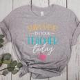 Surprise I'm Your Teacher Today Women Substitute Teacher Women's Heather T-Shirt Athletic Heather Surprise I'm Your Teacher Today Women Substitute Teacher Women's Heather T-Shirt Athletic Heather