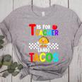 T Is For Teacher And Tacos For Teacher & Tacos Lovers Women's Heather T-Shirt Athletic Heather T Is For Teacher And Tacos For Teacher & Tacos Lovers Women's Heather T-Shirt Athletic Heather