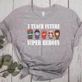 I Teach Future Superheroes Last Day Back To School Teacher Women's Heather T-Shirt Athletic Heather I Teach Future Superheroes Last Day Back To School Teacher Women's Heather T-Shirt Athletic Heather