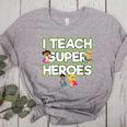 I Teach Superheroes School Teacher Professor Women's Heather T-Shirt Athletic Heather