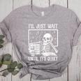 Teacher Halloween Shirt I'Ll Just Wait Until It's Quiet Women's Heather T-Shirt Athletic Heather Teacher Halloween Shirt I'Ll Just Wait Until It's Quiet Women's Heather T-Shirt Athletic Heather