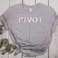 Teacher Pivot For Men Women Women's Heather T-Shirt Athletic Heather Teacher Pivot For Men Women Women's Heather T-Shirt Athletic Heather