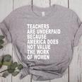 Teachers Are Underpaid Because America Does Not Value Men Women Women's Heather T-Shirt Athletic Heather Teachers Are Underpaid Because America Does Not Value Men Women Women's Heather T-Shirt Athletic Heather
