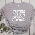 Testing Season Is My Cardio Teacher Test Day Women's Heather T-Shirt Athletic Heather