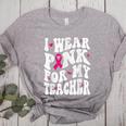 I Wear Pink For My Teacher Breast Cancer Awareness Support Men Women Women's Heather T-Shirt Athletic Heather
