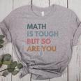 Women Math Is Tough But So Are You Math Teacher Mathematics Women's Heather T-Shirt Athletic Heather Women Math Is Tough But So Are You Math Teacher Mathematics Women's Heather T-Shirt Athletic Heather