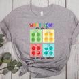 What Zone Are You In How Are You Feeling Teacher Women's Heather T-Shirt Athletic Heather What Zone Are You In How Are You Feeling Teacher Women's Heather T-Shirt Athletic Heather