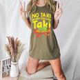 No Taki When Teacher Taki Teacher Pun Humor Women's Heather T-Shirt Heather Olive