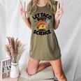 Lets Tacos Bout Science Scientist Teacher Women's Heather T-Shirt Heather Olive