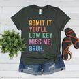 Admit It You'Ll Low Key Miss Me Bruh Women Men Teacher Women's Heather T-Shirt Heather Forest Admit It You'Ll Low Key Miss Me Bruh Women Men Teacher Women's Heather T-Shirt Heather Forest
