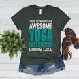 This Is What An Awesome Yoga Instructor Yoga Teacher Women's Heather T-Shirt Heather Forest This Is What An Awesome Yoga Instructor Yoga Teacher Women's Heather T-Shirt Heather Forest