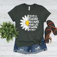 i Became a Teacher Because Your Life Is Worth My Time Women's Heather T-Shirt Heather Forest