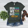 Bruh We Back Bruh No Cap We'Re Back Teacher Student Women's Heather T-Shirt Heather Forest