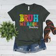 Bruh We Back Teacher First Day Of School Back To School Women's Heather T-Shirt Heather Forest