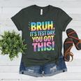 Bruh It's Test Day You Got This Funny Teacher Women's Heather T-Shirt Heather Forest Bruh It's Test Day You Got This Funny Teacher Women's Heather T-Shirt Heather Forest