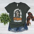 You Cannot Scare Me Im A Teacher 6th Grade Halloween Teacher For Men Women Kids Women's Heather T-Shirt Heather Forest You Cannot Scare Me Im A Teacher 6th Grade Halloween Teacher For Men Women Kids Women's Heather T-Shirt Heather Forest