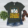 You Can't Scare Me I Teach 5th Grade Teacher Halloween Women's Heather T-Shirt Heather Forest