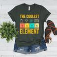 Chemistry Teacher Element Science Student Chemist Women's Heather T-Shirt Heather Forest Chemistry Teacher Element Science Student Chemist Women's Heather T-Shirt Heather Forest