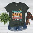 Dinosaurs Didn't Learn Math Mathematics Math Teacher Women's Heather T-Shirt Heather Forest Dinosaurs Didn't Learn Math Mathematics Math Teacher Women's Heather T-Shirt Heather Forest