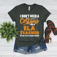 I Don't Need A Costume I'm A ELA Teacher Halloween Women's Heather T-Shirt Heather Forest